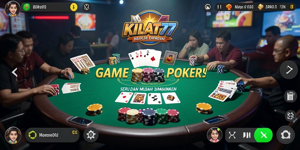 Screenshot gameplay KILAT77 yang menunjukkan aksi seru permainan Poker.